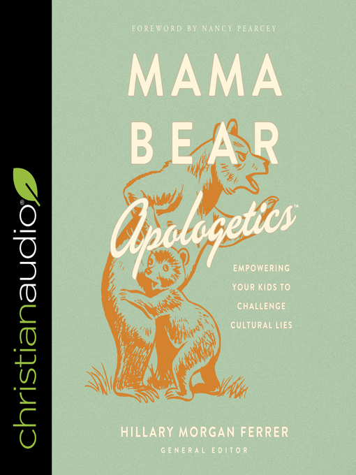 Title details for Mama Bear Apologetics by Hillary Morgan Ferrer - Wait list